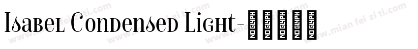 Isabel Condensed Light字体转换